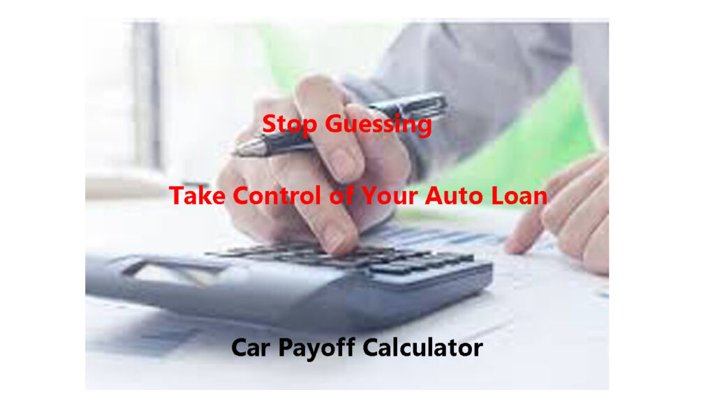 Car Payoff Calculator