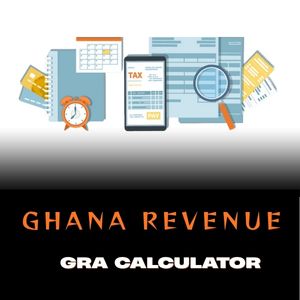 Ghana Revenue Authority GRA Calculator