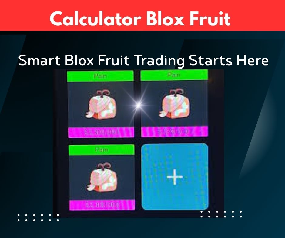 Calculator Blox Fruit