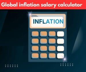 Global Inflation Salary Calculator