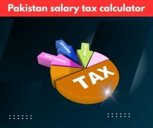 Pakistan Salary Tax Calculator